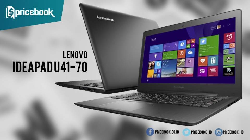 Ultrabook Ringan Lenovo U41-70 JID Dengan Prosesor I7 | Pricebook