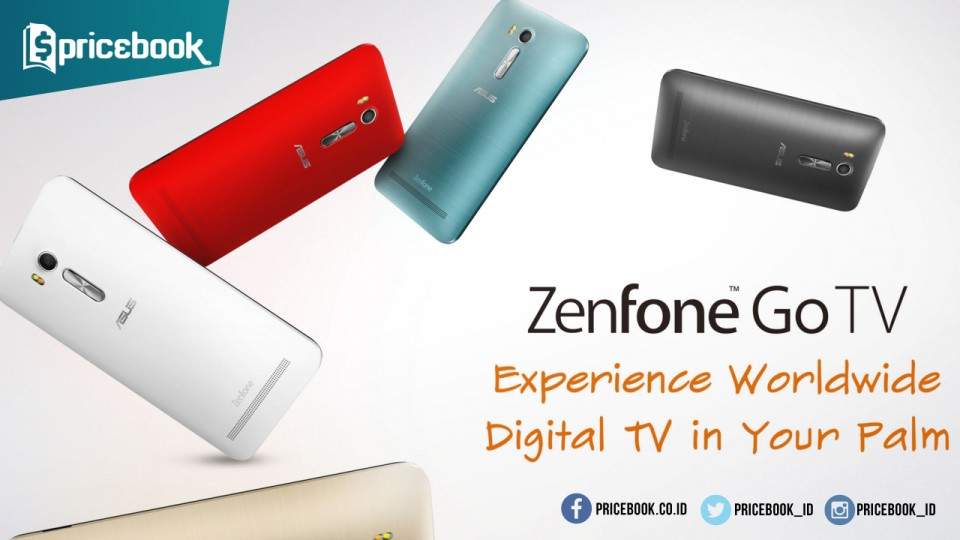 Asus Zenfone Go TV, Ponsel Android Terbaru Dengan Fitur TV Digital