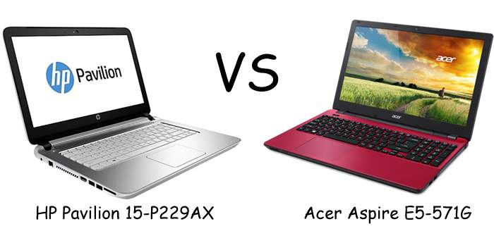 Adu Spesifikasi Acer Aspire E5-571G-537K vs  HP Pavilion 15-P229AX