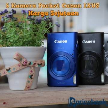 5 Kamera Pocket Canon Ixus Series Harga Sejutaan