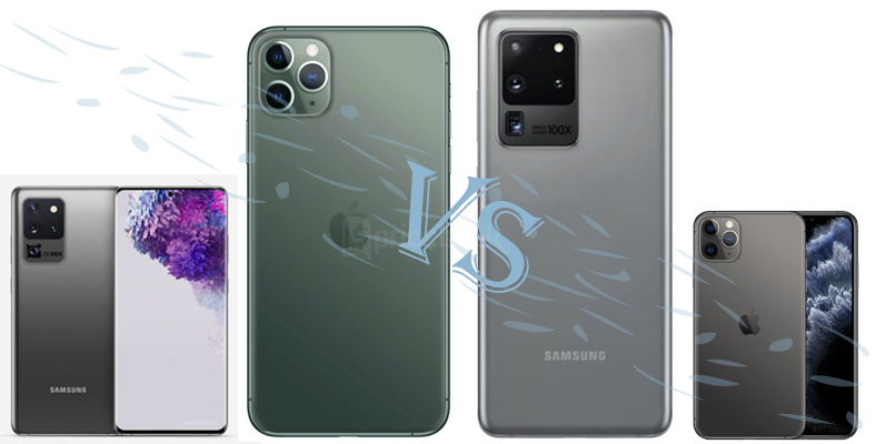samsung galaxy s20 ultra vs iphone 11 pro max