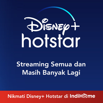 Pelanggan IndiHome Bisa Nonton Disney+ Hotstar Mulai Oktober