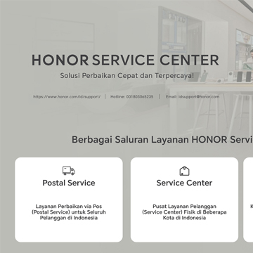 8 HONOR Service Center Sudah Tersedia untuk Pengguna di Indonesia